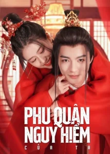 Phu Quân Nguy Hiểm Của Ta