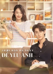 Thời Hạn Ba Ngày Để Yêu Anh